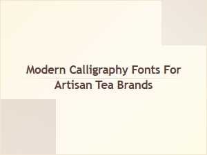 Elegant Handwritten Scripts for Artisan Tea Branding
